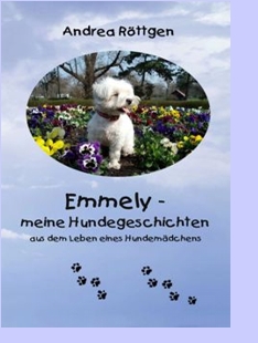 An den Beitrag angehängtes Bild: http://www.roetti.de/Emmelys-Hundegeschichten/images/Titelbild.jpg